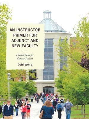 cover image of An Instructor Primer for Adjunct and New Faculty